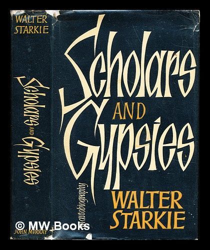 Starkie: academic, musician, vagabond