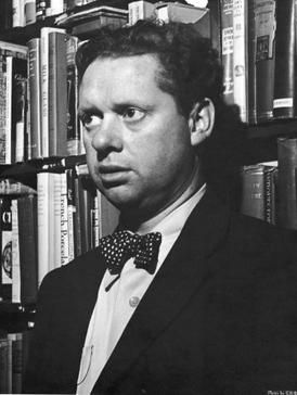 Dylan Thomas.