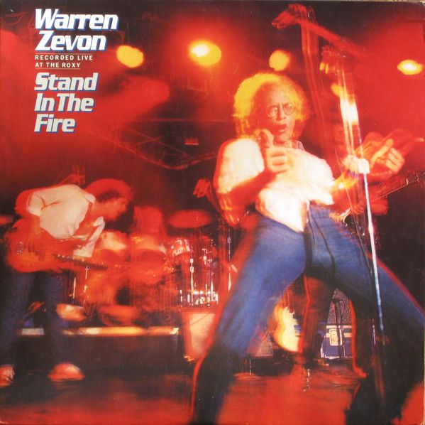 Warren Zevon's 1980 album "Stand In The Fire."